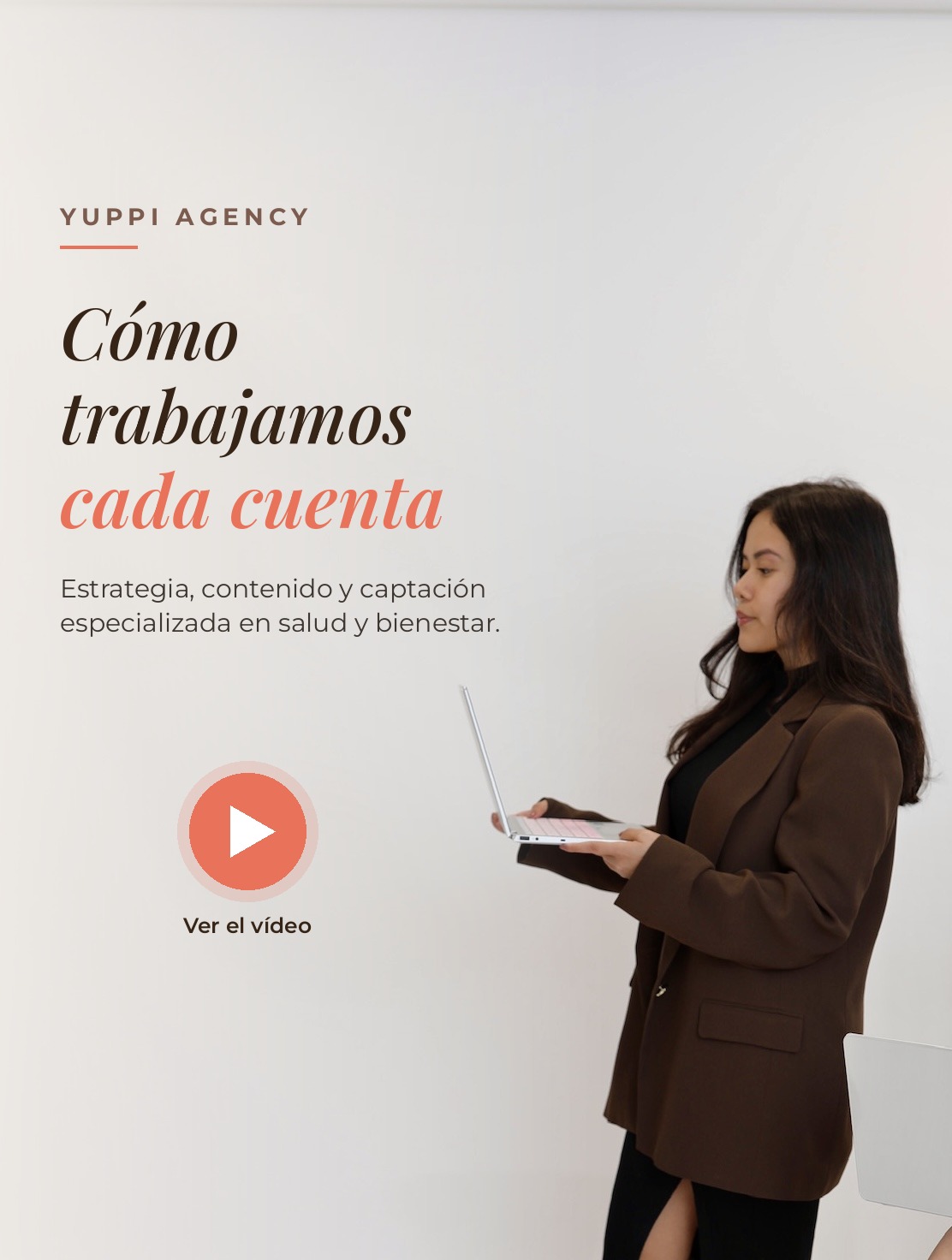 Samantha de Yuppi Agency — cómo trabajamos cada cuenta